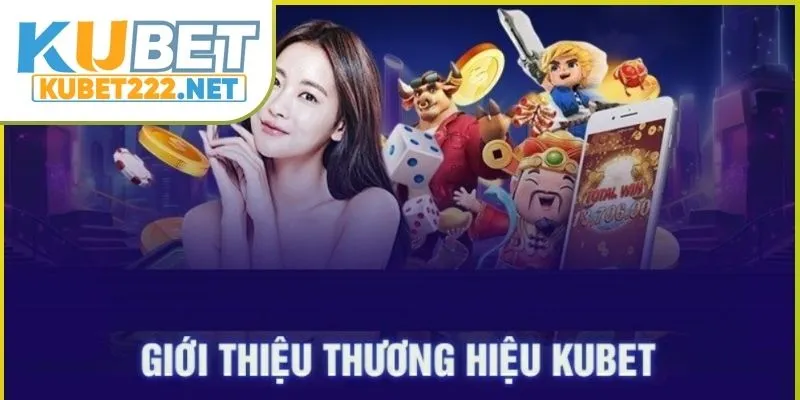 gioi-thieu-kubet-02