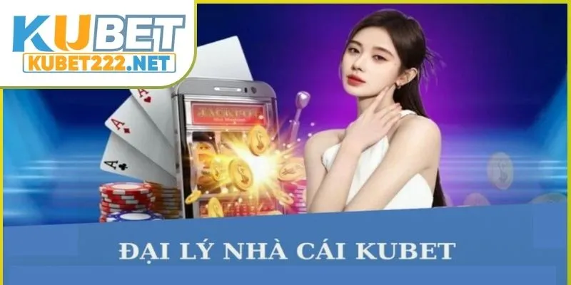 hop-tac-dai-ly-kubet-01