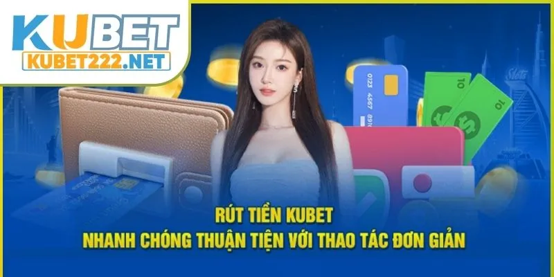 rut-tien-kubet-01